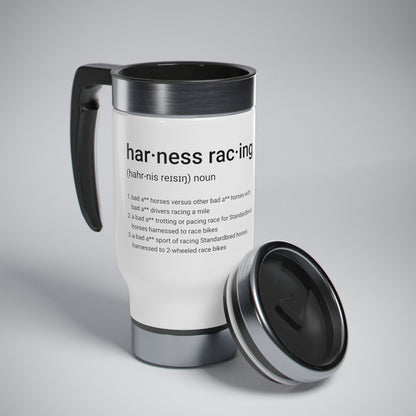 Harness Racing Definition - Stainless Steel Travel Mug with Handle, 14oz