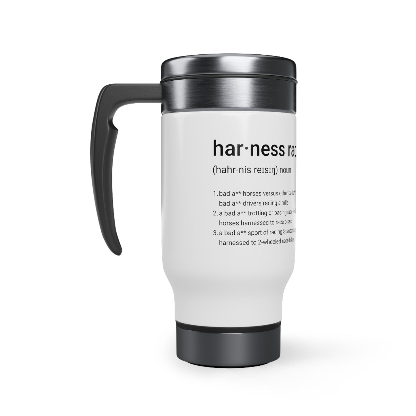 Harness Racing Definition - Stainless Steel Travel Mug with Handle, 14oz