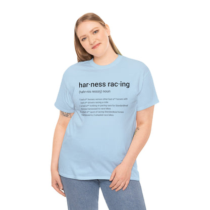 Harness Racing Definition - Unisex Heavy Cotton Tee