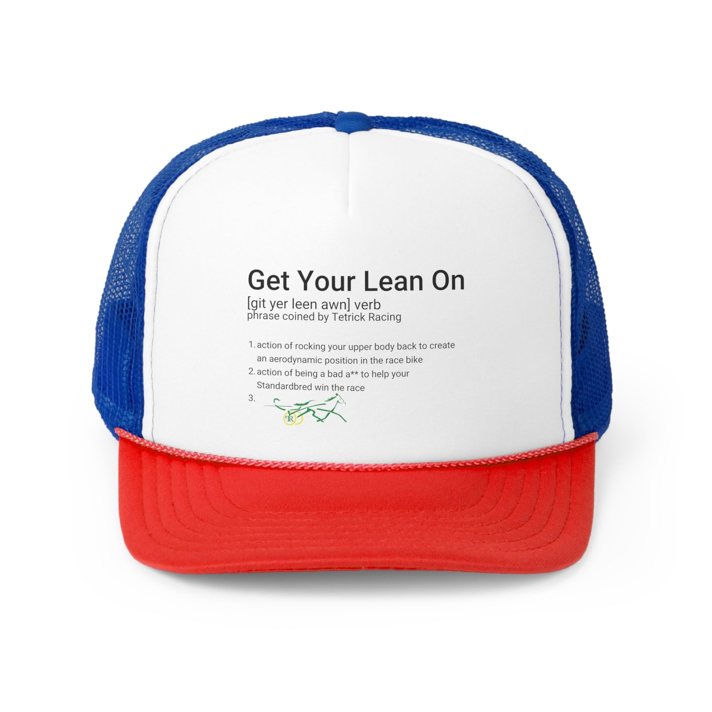 Get Your Lean On - Trucker Caps