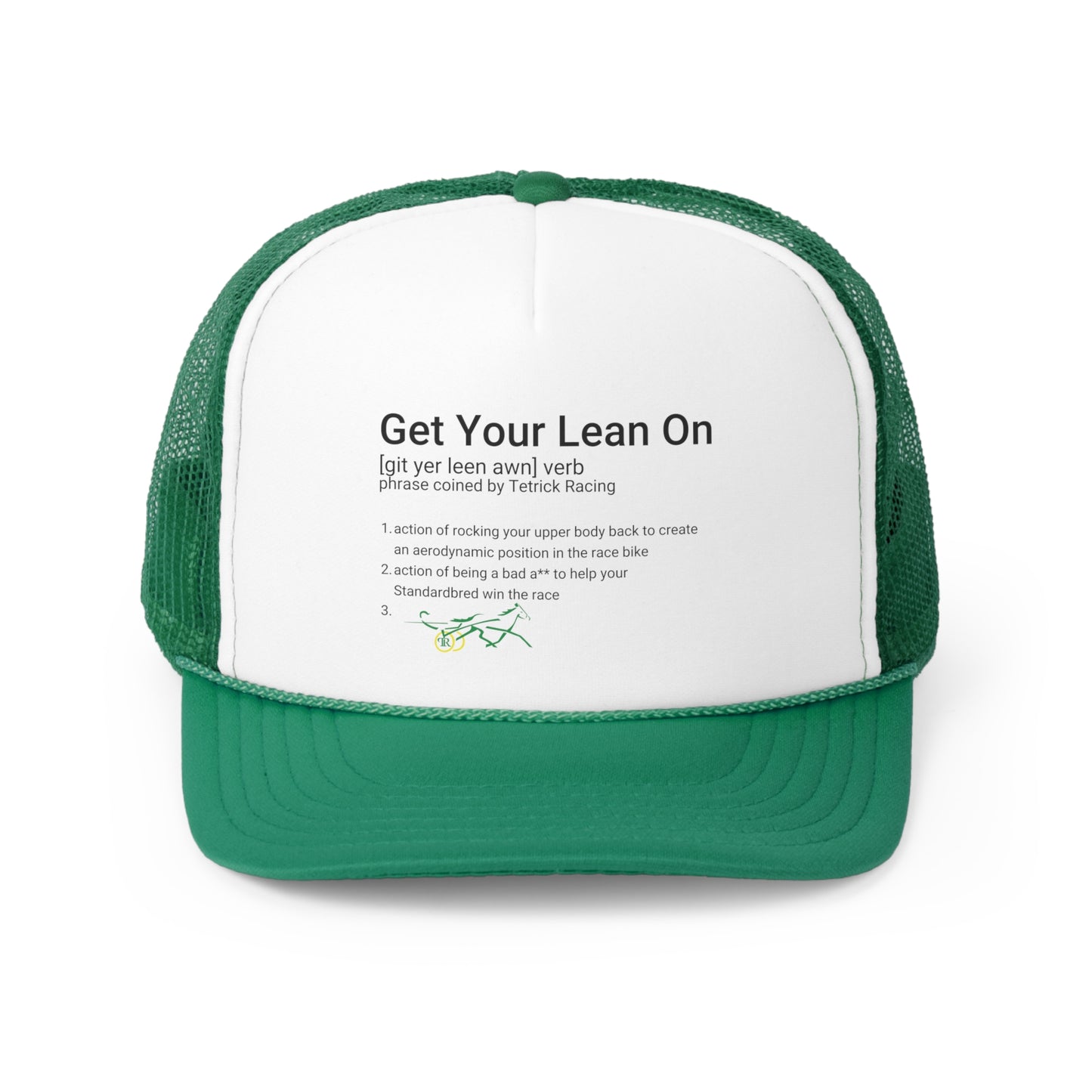 Get Your Lean On - Trucker Caps