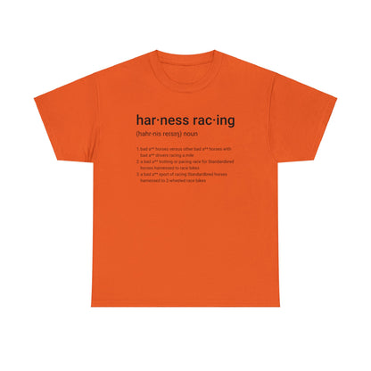 Harness Racing Definition - Unisex Heavy Cotton Tee