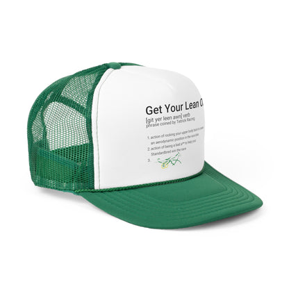 Get Your Lean On - Trucker Caps