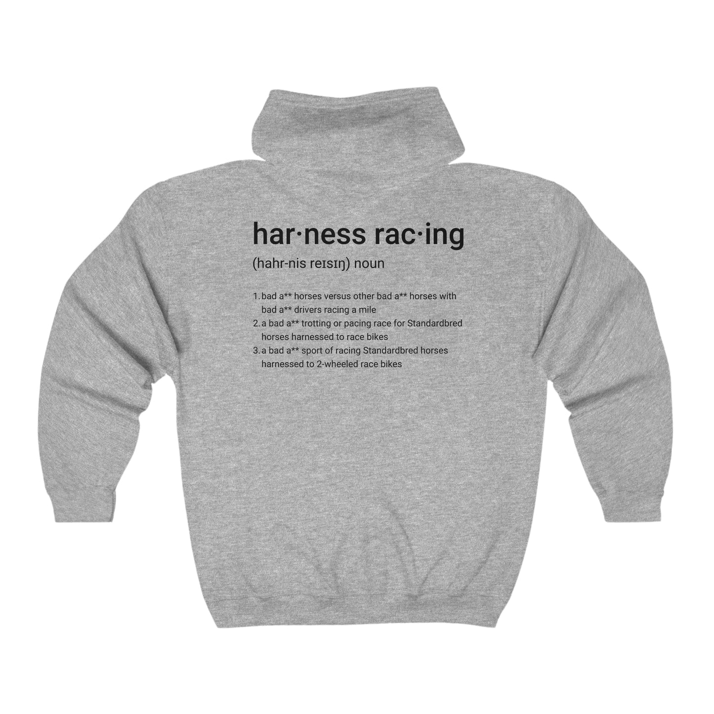 Harness Racing Definition - Full Zip Hooded Sweatshirt