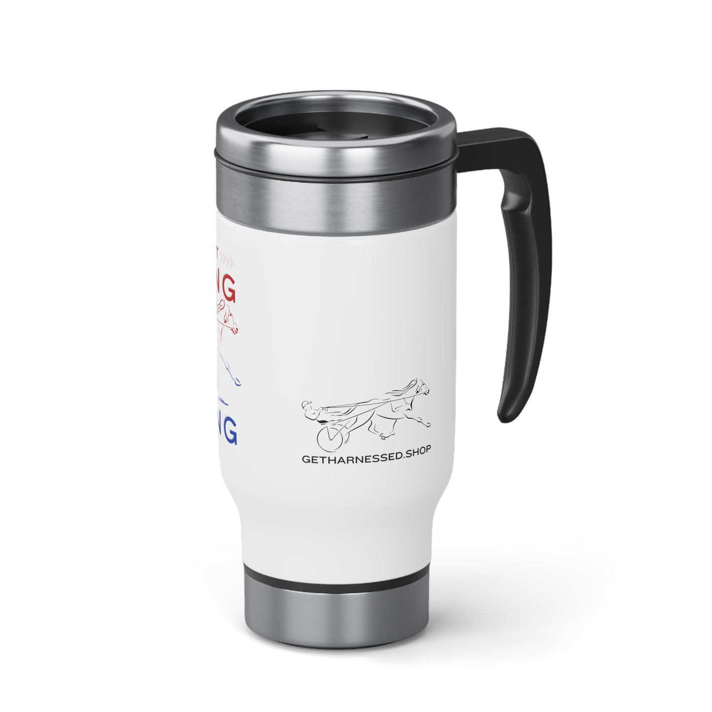 If It Ain't Pacing, It Ain't Racing - Stainless Steel Travel Mug with Handle, 14oz